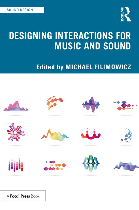 Cover of Designing Interactions for Music and Sound