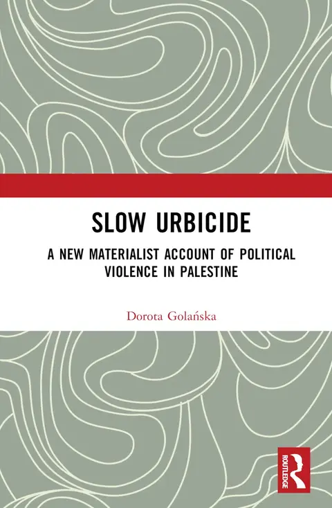 Cover of Slow Urbicide