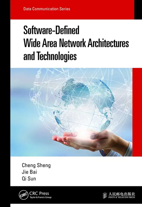 Cover of Software-Defined Wide Area Network Architectures and Technologies