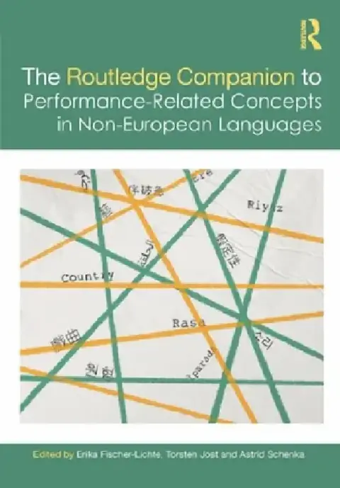 Cover of The Routledge Companion to Performance-Related Concepts in Non-European Languages