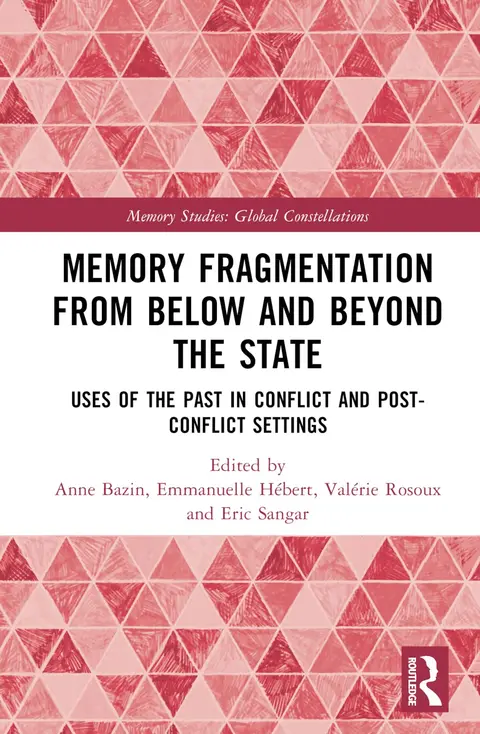 Cover of Memory Fragmentation from Below and Beyond the State