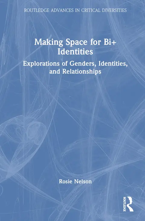 Cover of Making Space for Bi+ Identities