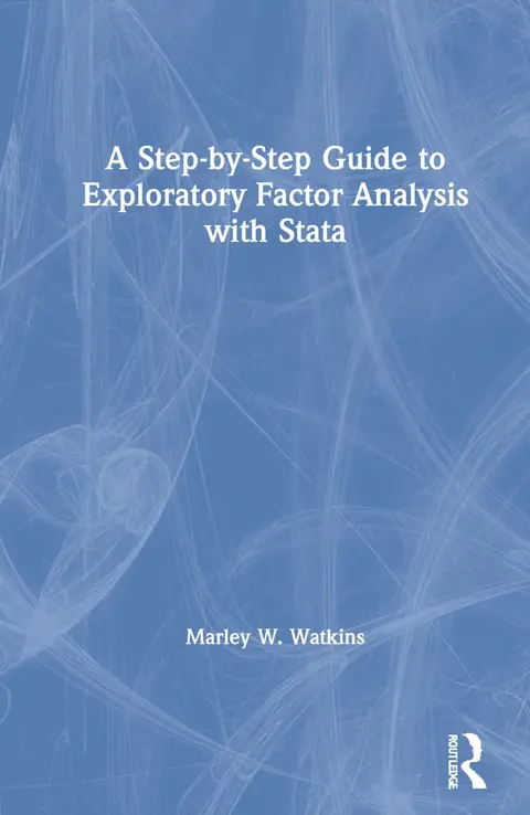 Cover of A Step-by-Step Guide to Exploratory Factor Analysis with Stata