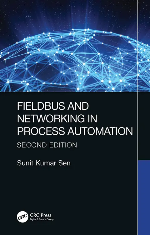 Cover of Fieldbus and Networking in Process Automation