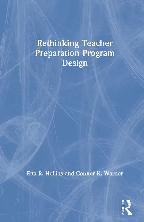 Cover of Rethinking Teacher Preparation Program Design