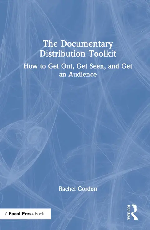 Cover of The Documentary Distribution Toolkit