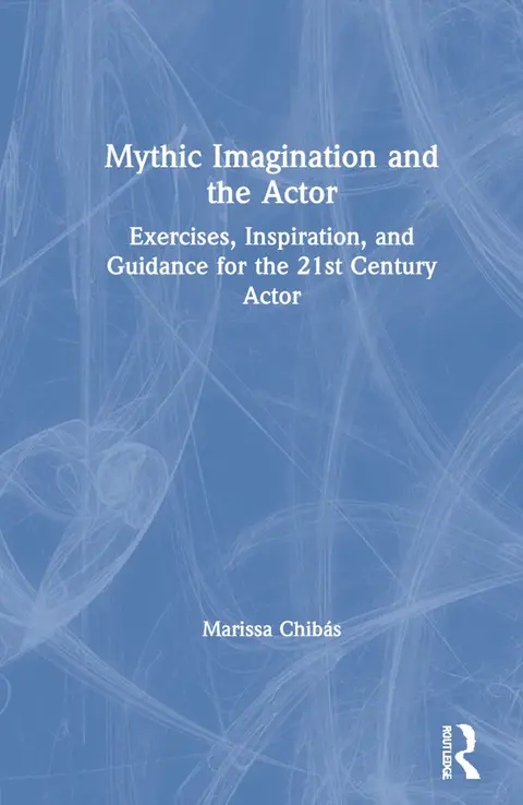 Cover of Mythic Imagination and the Actor