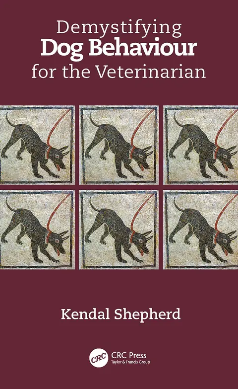 Cover of Demystifying Dog Behaviour for the Veterinarian