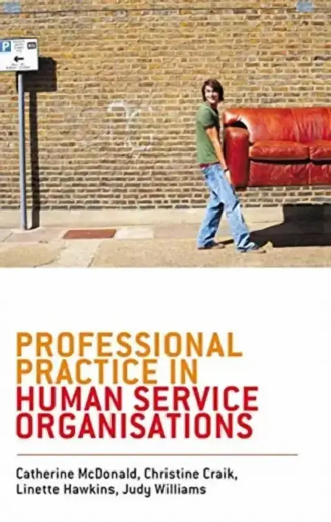 Cover of Professional Practice in Human Service Organisations