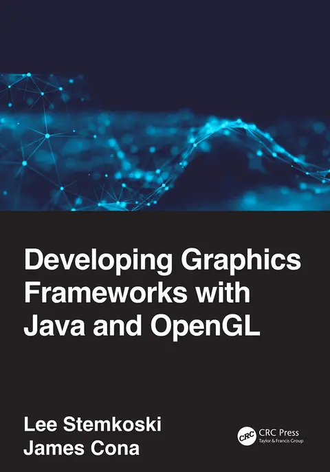 Cover of Developing Graphics Frameworks with Java and OpenGL