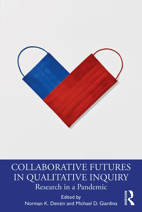 Cover of Collaborative Futures in Qualitative Inquiry