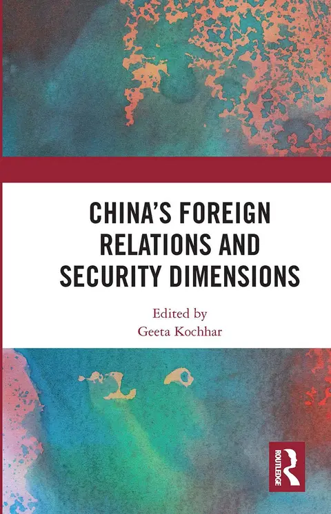 Cover of China's Foreign Relations and Security Dimensions