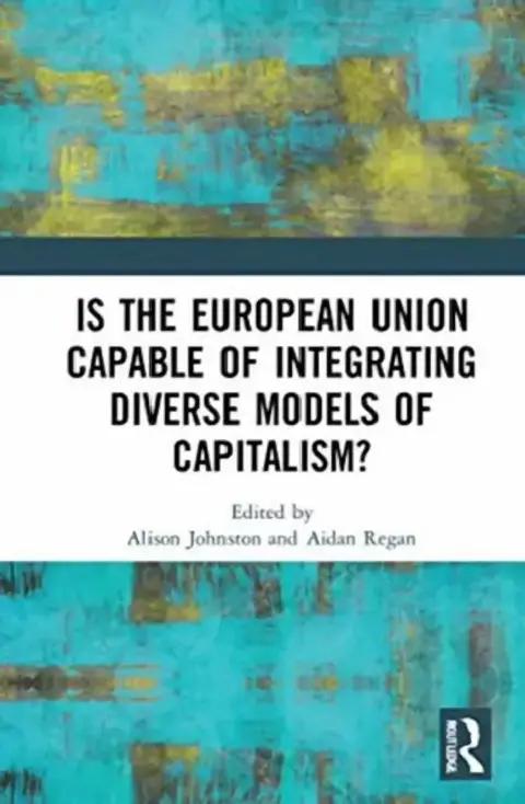 Cover of Is the European Union Capable of Integrating Diverse Models of Capitalism?