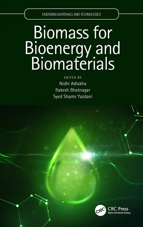 Cover of Biomass for Bioenergy and Biomaterials