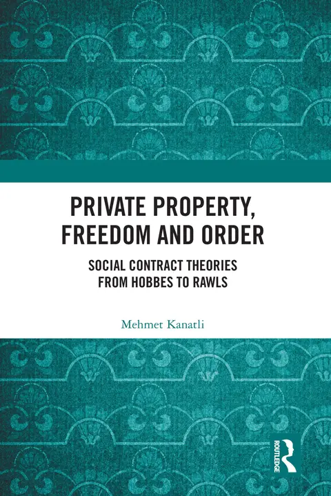 Cover of Private Property, Freedom, and Order