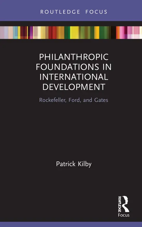 Cover of Philanthropic Foundations in International Development