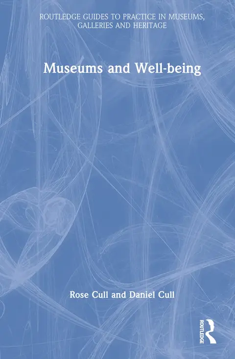 Cover of Museums and Well-being