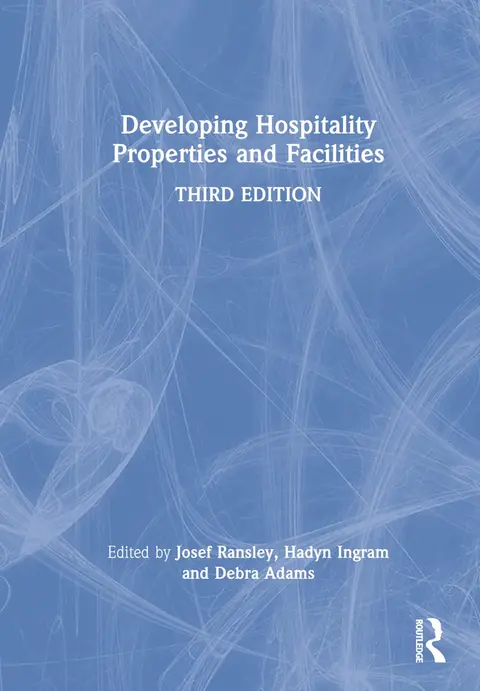Cover of Developing Hospitality Properties and Facilities
