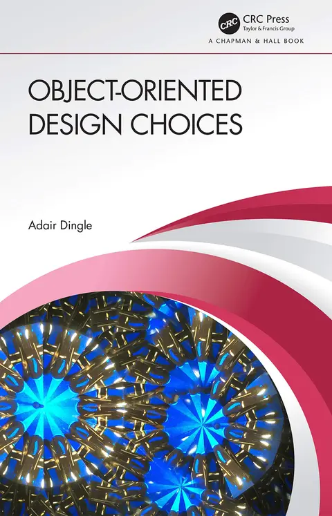 Cover of Object-Oriented Design Choices