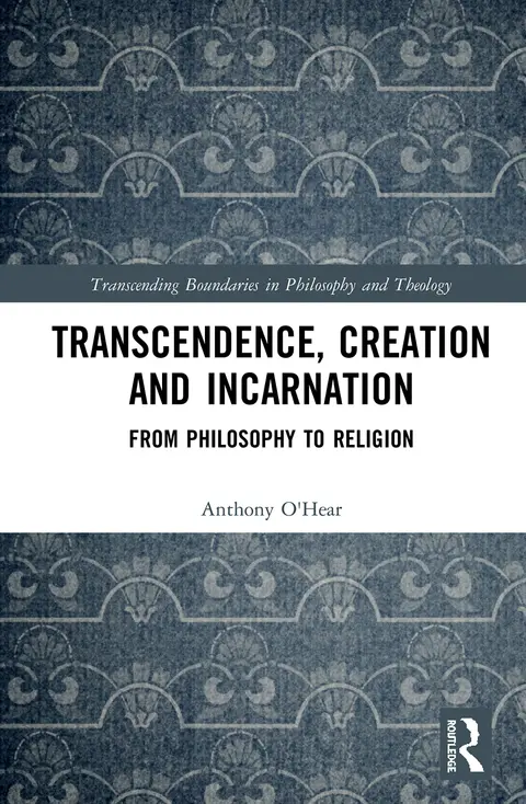Cover of Transcendence, Creation and Incarnation