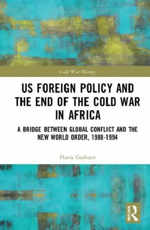 Cover of Us Foreign Policy and the End of the Cold War in Africa