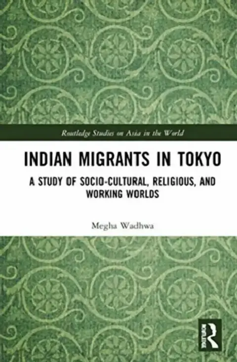 Cover of Indian Migrants in Tokyo