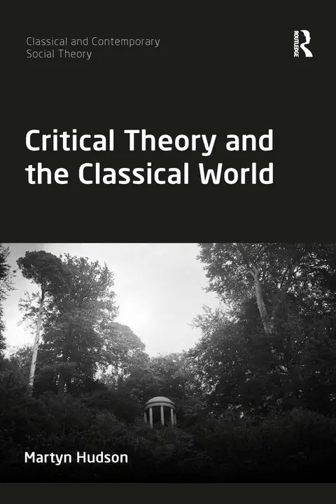Cover of Critical Theory and the Classical World