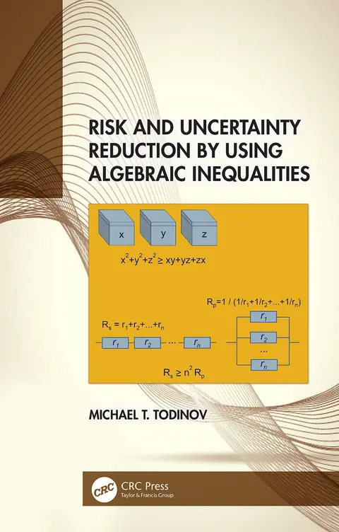 Cover of Risk and Uncertainty Reduction by Using Algebraic Inequalities