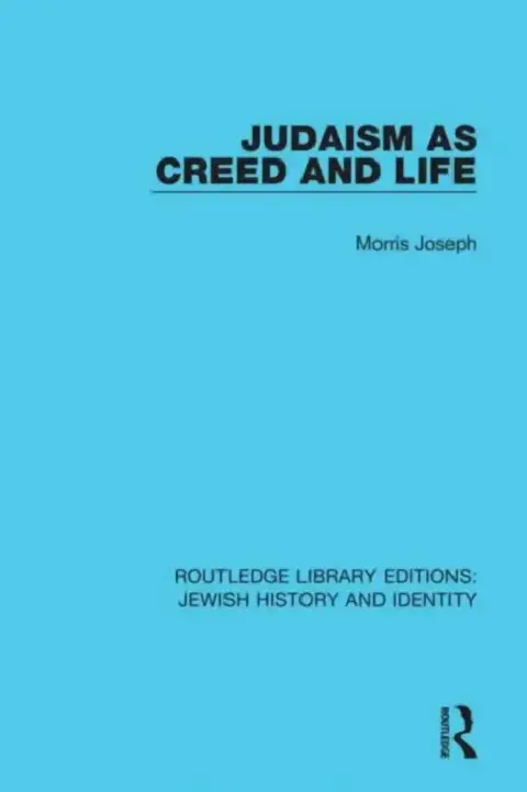 Cover of Judaism as Creed and Life
