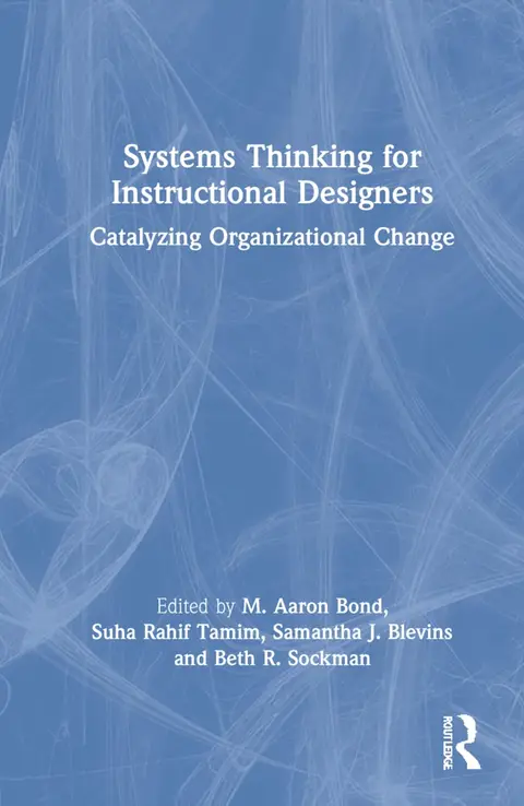 Cover of Systems Thinking for Instructional Designers