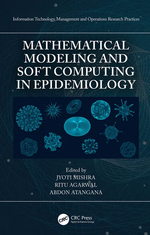 Cover of Mathematical Modeling and Soft Computing in Epidemiology