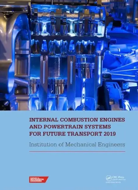 Cover of Internal Combustion Engines and Powertrain Systems for Future Transport 2019