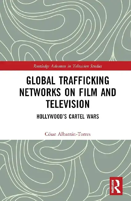 Cover of Global Trafficking Networks on Film and Television
