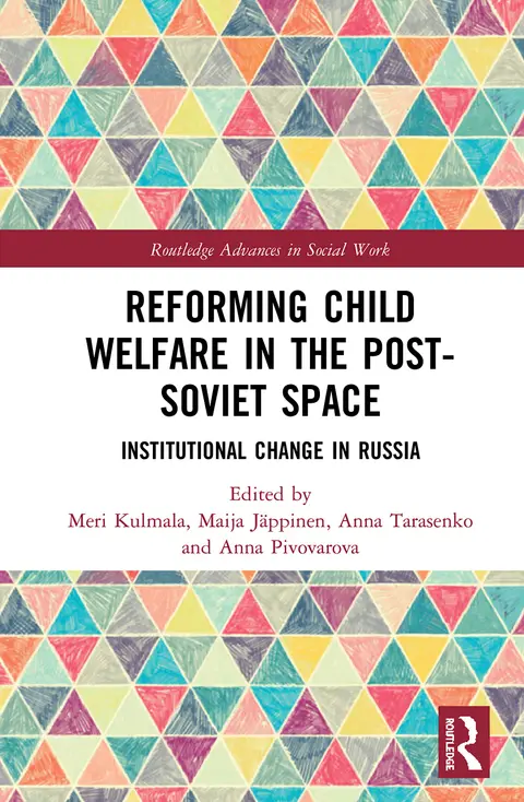 Cover of Reforming Child Welfare in the Post-Soviet Space