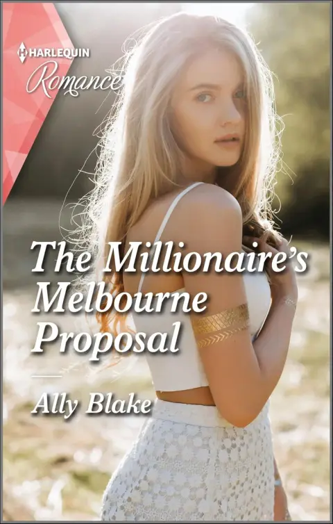 Cover of The Millionaire's Melbourne Proposal