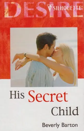 Cover of His Secret Child