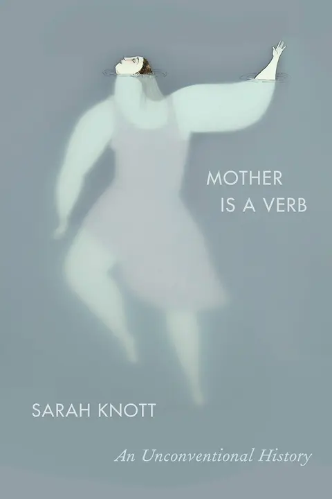Cover of Mother Is a Verb