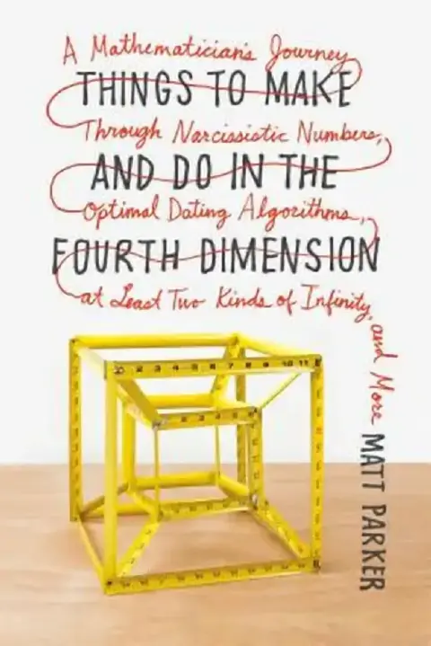 Cover of Things to Make and Do in the Fourth Dimension