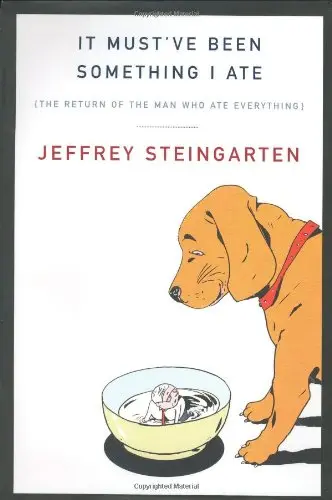 Cover of It Must've Been Something I Ate
