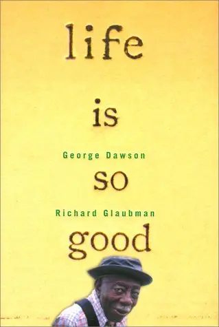 Cover of Life Is So Good