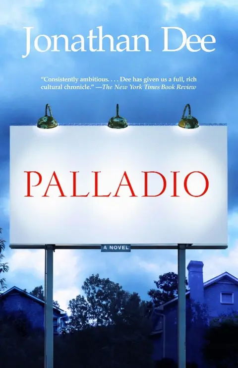 Cover of Jonathan Dee's Palladio
