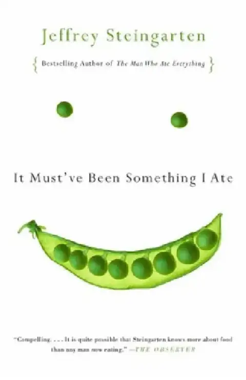 Cover of It Must've Been Something I Ate