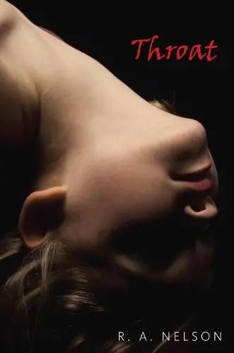 Cover of R.A. Nelson's Throat