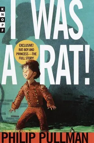 Cover of I Was A Rat!