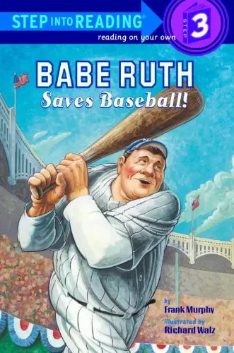 Cover of Babe Ruth Saves Baseball!