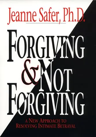Cover of Forgiving & Not Forgiving