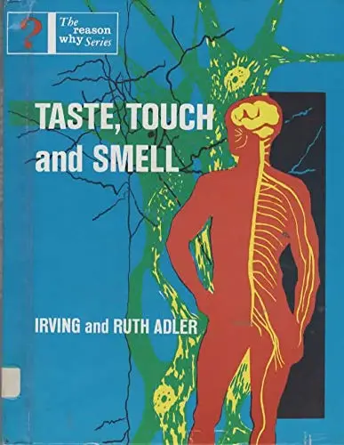 Cover of Taste, Touch and Smell