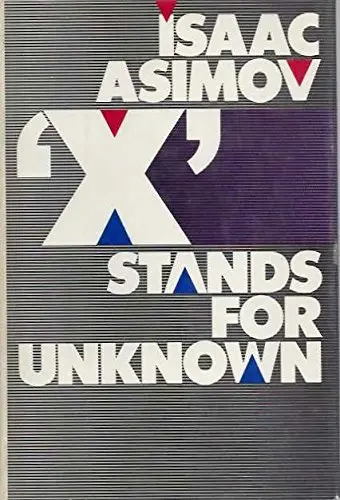 Cover of X Stands for Unknown