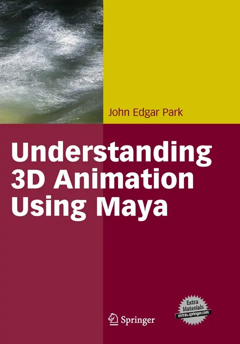 Cover of Understanding 3D Animation Using Maya