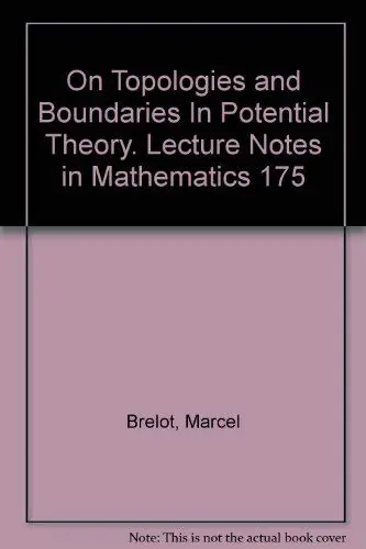 Cover of On Topologies and Boundaries in Potential Theory. Lecture Notes in Mathematics 175